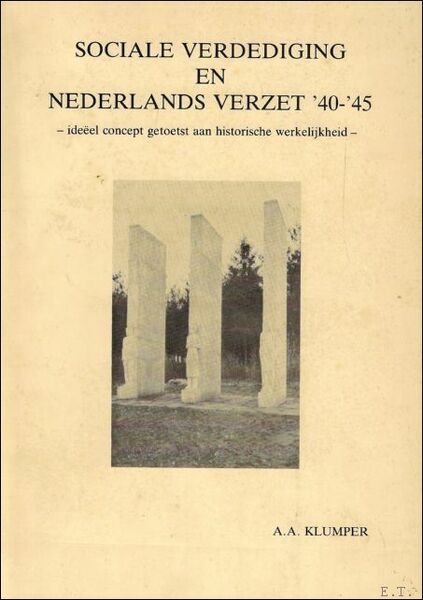 Sociale verdediging en Nederlands verzet '40-'50 ide el concept getoetst …