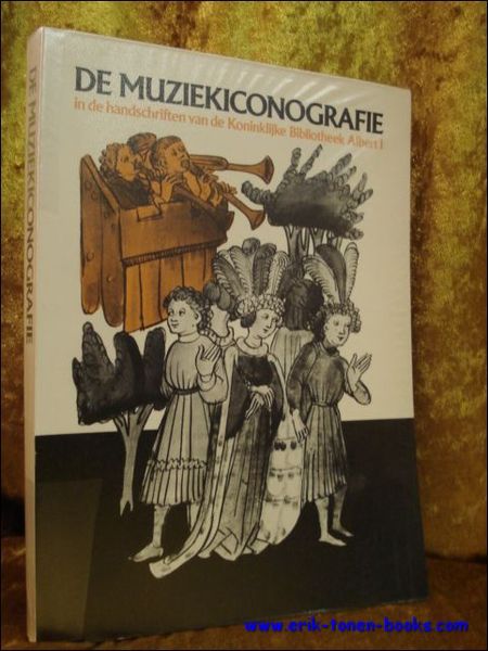 DE MUZIEKICONOGRAFIE IN DE HANDSCHRIFTEN VAN DE KONINKLIJKE BIBLIOTHEEK ALBERT …