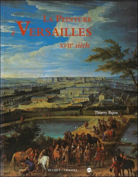 peinture Versailles - XVIIe si cle