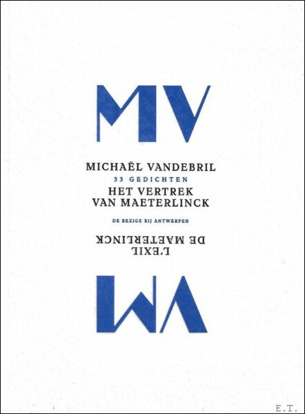 HET VERTREK VAN MAETERLINCK / L'EXIL DE MAETERLINCK NL / …