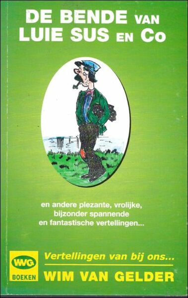 bende van luie Sus en co en andere plezante, vrolijke, …