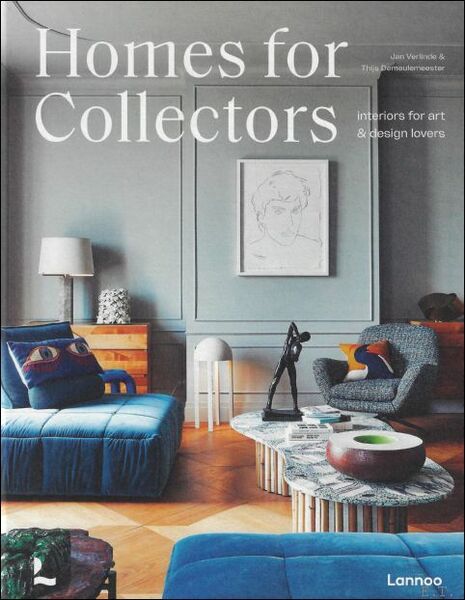 Homes for Collectors(NL, FR, EN) : Interiors of art and …