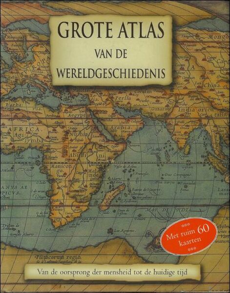 Grote atlas van de wereldgeschiedenis