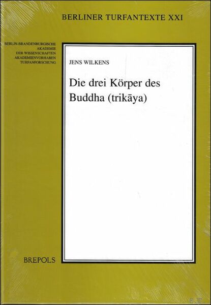 drei K rper des Buddha (trikaya) : Das dritte Kapitel …