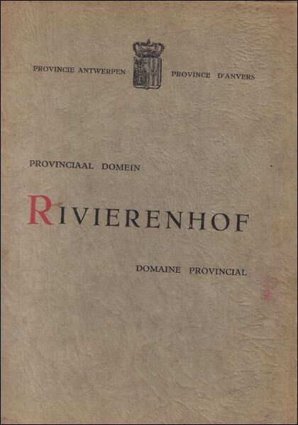 Rivierenhof Provinciaal domein = Rivierenhof, domaine provincia