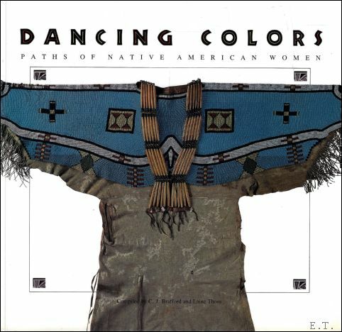 Dancing Colors Paths of the Native American Woman