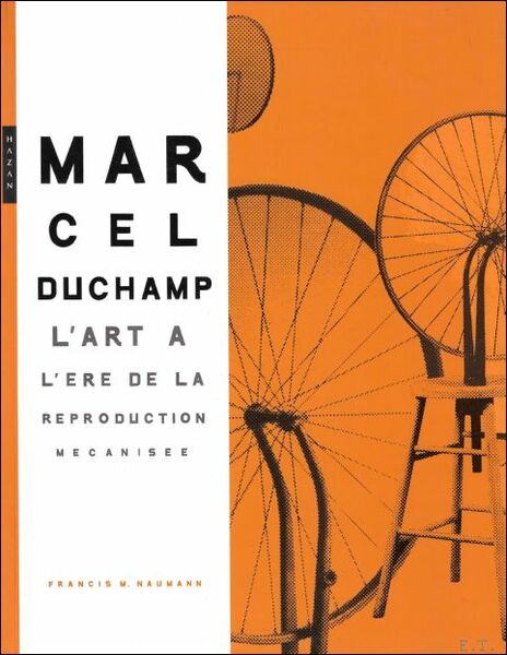Marcel Duchamp l'art a l'ere de la reproduction mecanisee