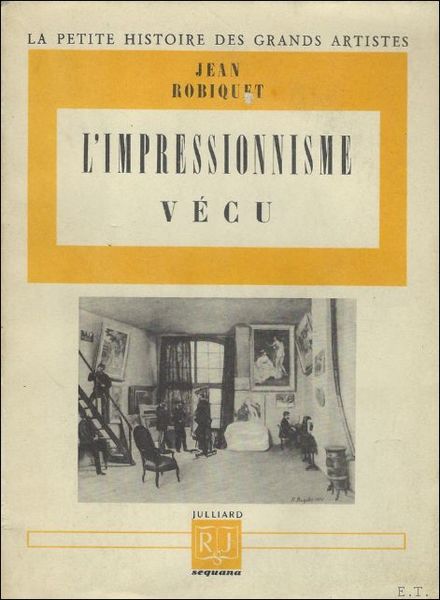 IMPRESSIONNISME. VECU.
