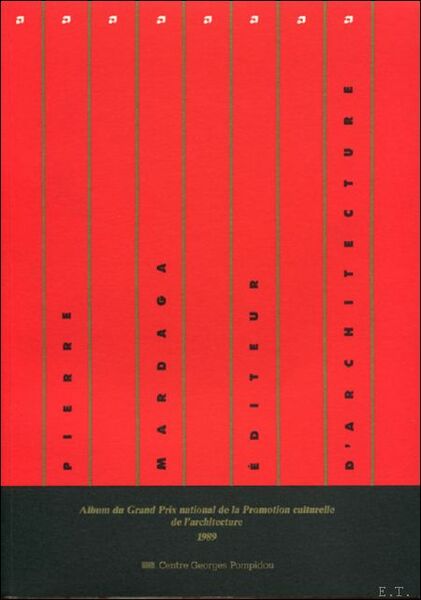 Pierre Mardaga, diteur d'architecture: album du Grand Prix national de …