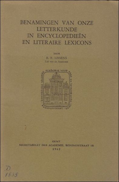 BENAMINGEN VAN ONZE LETTERKUNDE IN ENCYCLOPEDIEEN EN LITERAIRE LEXICONS.