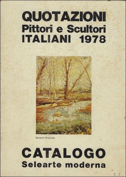 QUOTAZIONI PITTORI E SCULTORI ITALIANI 1978.