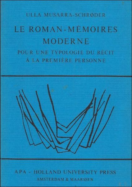 LE ROMAN - MEMOIRES MODERNE. POUR UNE TYPOLOGIE DU RECIT …