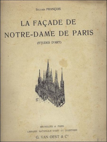 LA FACADE DE NOTRE - DAME DE PARIS. 1905