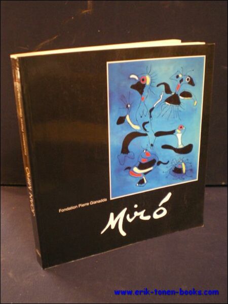 JOAN MIRO, Fondation Pierre Gianadda