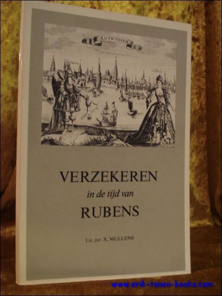 VERZEKEREN IN DE TIJD VAN RUBENS,