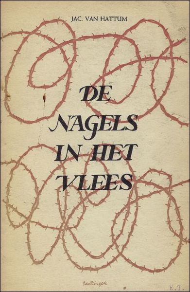 DE NAGELS IN HET VLEES.