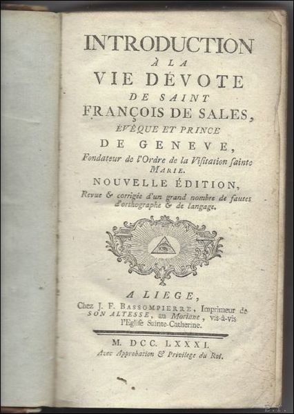 Introduction a la vie devote de Saint Francois de Sales, …