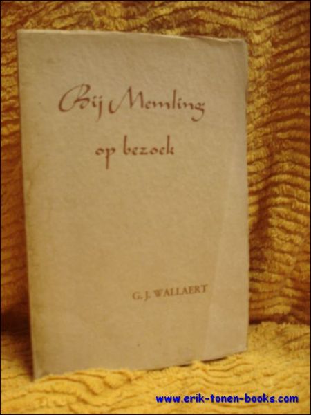 BIJ MEMLING OP BEZOEK.