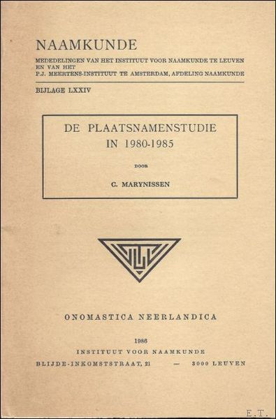 DE PLAATSNAMENSTUDIE IN 1980 - 1985.