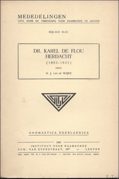 DR. KAREL DE FLOU HERDACHT ( 1893 - 1931).