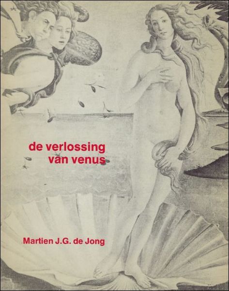 DE VERLOSSING VAN VENUS EN ANDERE ESSAYS.
