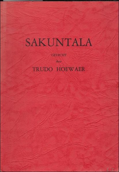 SAKUNTALA. ( genummerd, gesigneerd, opdracht).