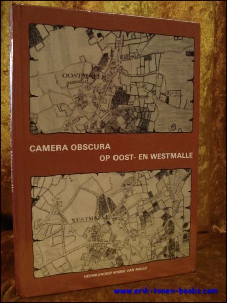 CAMERA OBSCURA OP OOST- EN WESTMALLE,