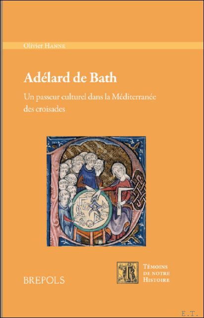 Ad lard de Bath. Un passeur culturel dans la M …