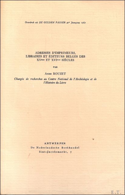 Adresses d'imprimeurs, libraires et diteurs Belges des XV me et …