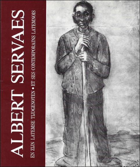 ALBERT SERVAES EN ZIJN LATEMSE TIJDGENOTEN. ALBERT SERVAES ET SES …