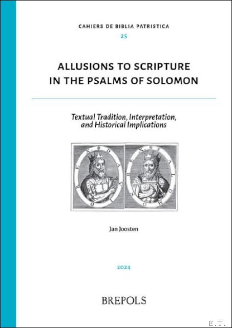 Allusions to Scripture in the Psalms of Solomon. Textual Tradition, …