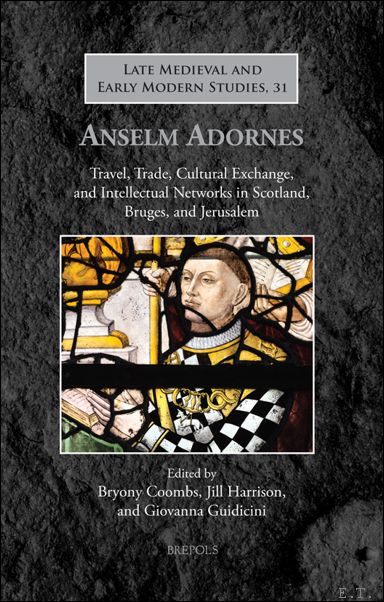 Anselm Adornes Travel, Trade, Cultural Exchange, and Intellectual Networks in …