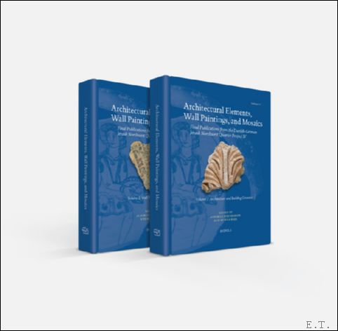 Architectural Elements, Wall Paintings, and Mosaics. Final Publications from the …