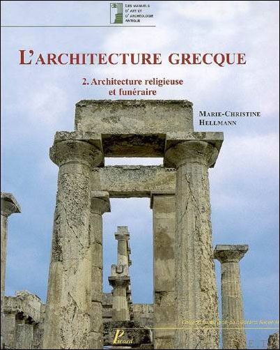 Architecture grecque. Tome 2. Architecture religieuse et funeraire.