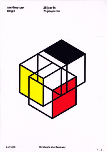 Architectuur Belgi 25 jaar in 75 projecten.