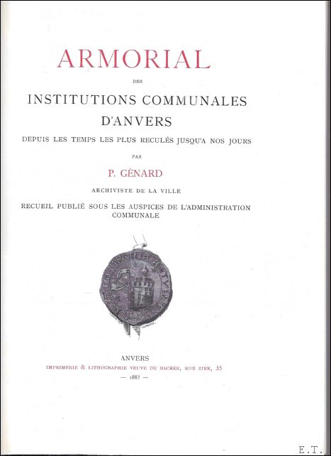 Armorial des Institutions Communales d'Anvers depuis les Temps les plus …