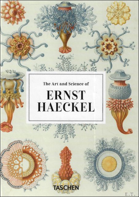 Art and Science of Ernst Haeckel. 40th Ed.