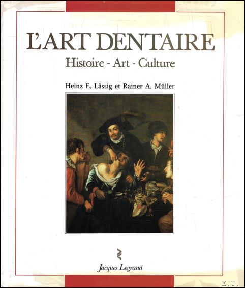 Art Dentaire : Histoire - Art - Culture.