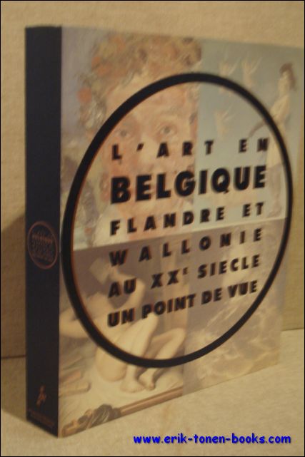 art en Belgique, Flandre et Wallonie au XXe siecle, un …