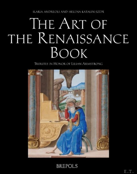 Art of the Renaissance Book. Tributes in Honor of Lilian …