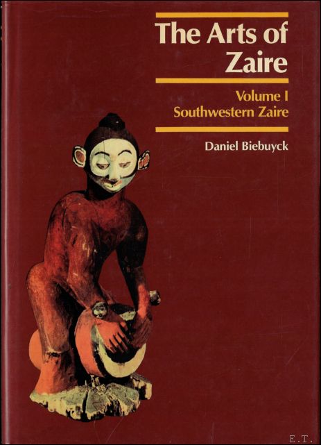 Arts of Zaire: Volume I, Southwestern Zaire