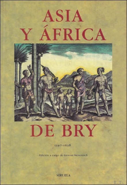ASIA Y AFRICA 1597-1628 : Teodoro de Bry