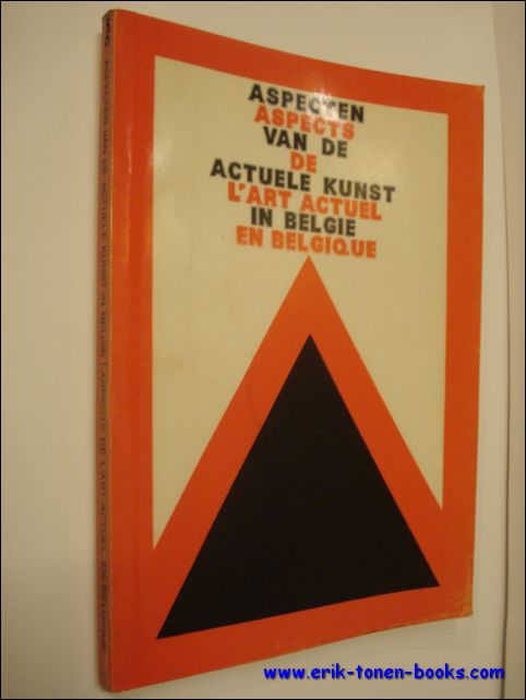 ASPECTEN VAN DE ACTUELE KUNST IN BELGIE. ASPECTS DE L'ART …