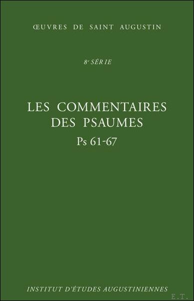 Augustin d?Hippone Les Commentaires des Psaumes - Enarrationes in psalmos …