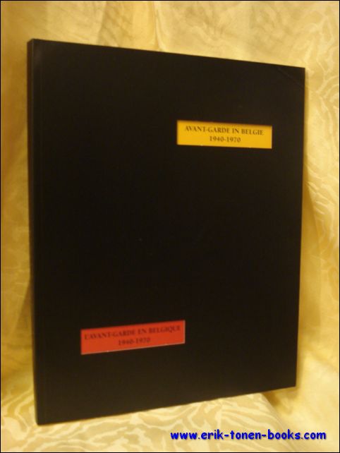 avant-garde in Belgie 1940 - 1970 - l'avant-garde en Belgique …