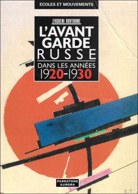 AVANT GARDE RUSSE DANS LES ANNEES 1920-1930