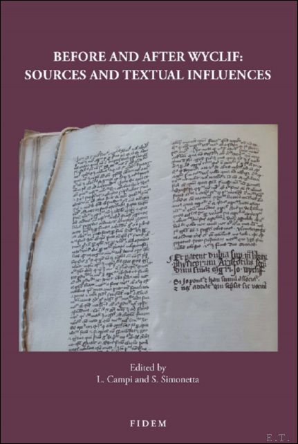 Before and After Wyclif: Sources and Textual Influences