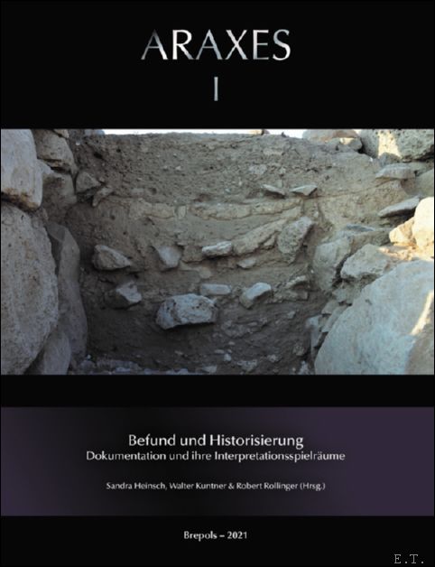 Befund und Historisierung. Dokumentation und ihre Interpretationsspielr ume