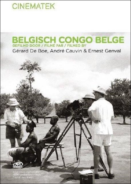 Belgisch Congo Belge : gefilmd door G rard de Boe, …