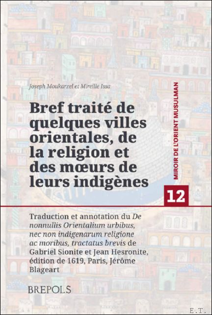 Bref trait de quelques villes orientales, de la religion et …